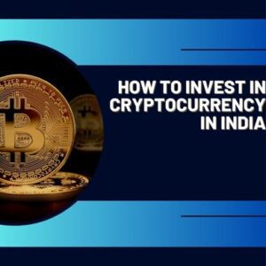 How to Invest in Cryptocurrency in India