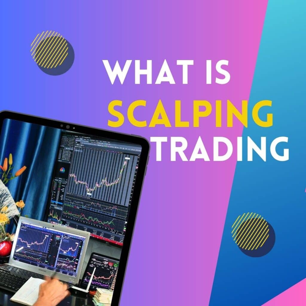 What is Scalping Trading?